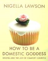 HOW TO BE A DOMESTIC GODDESS | 9780701171087 | LAWSON, NIGELLA | Llibreria La Gralla | Librería online de Granollers