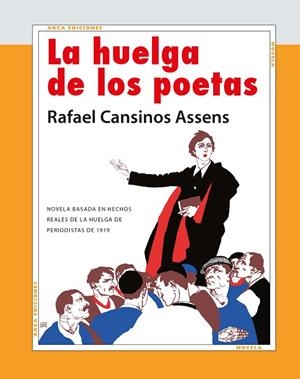 HUELGA DE LOS POETAS, LA | 9788493497699 | CANSINOS ASSENS, RAFAEL | Llibreria La Gralla | Llibreria online de Granollers