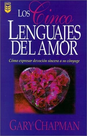 CINCO LENGUAJES DEL AMOR, LOS | 9781560636809 | CHAPMAN, GARY | Llibreria La Gralla | Llibreria online de Granollers