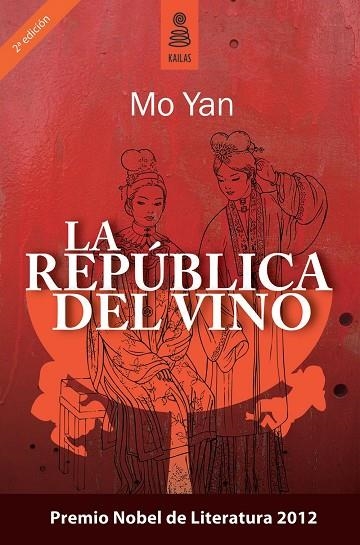 REPÚBLICA DEL VINO, LA | 9788489624733 | YAN, MO | Llibreria La Gralla | Librería online de Granollers