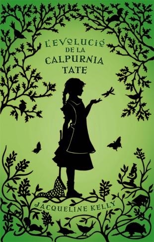 EVOLUCIÓ DE LA CALPURNIA TATE, L' | 9788424643591 | KELLY, JACQUELINE | Llibreria La Gralla | Librería online de Granollers