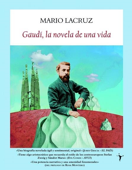 GAUDÍ LA NOVELA DE UNA VIDA (LITERADURA) | 9788496601895 | LACRUZ, MARIO | Llibreria La Gralla | Llibreria online de Granollers