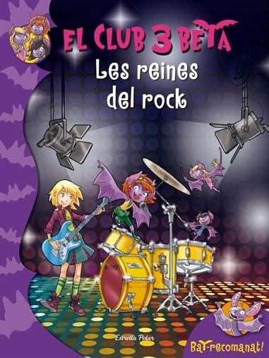 CLUB BETA 5, EL. LES REINES DEL ROCK | 9788499328324 | PAVANELLO, ROBERTO | Llibreria La Gralla | Llibreria online de Granollers