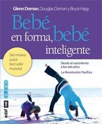 BEBÉ EN FORMA,BEBÉ INTELIGENTE | 9788441431843 | DOMAN, GLENN I D'ALTRES | Llibreria La Gralla | Llibreria online de Granollers