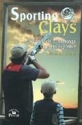 SPORTING CLAYS. LA CULTURA DE LA EXCELENCIA EN EL TIRO DEPORTIVO | 9789707019157 | MOLINA CEBALLOS, JULIO | Llibreria La Gralla | Librería online de Granollers