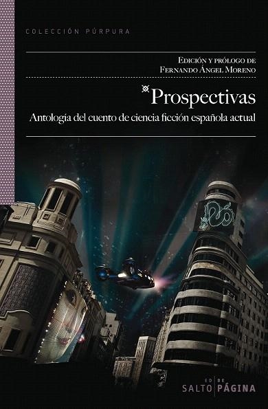 PROSPECTIVAS. ANTOLOGIA DEL CUENTO DE CIENCIA FICCION ESPAÑOLA ACTUAL | 9788415065319 | VVAA | Llibreria La Gralla | Llibreria online de Granollers