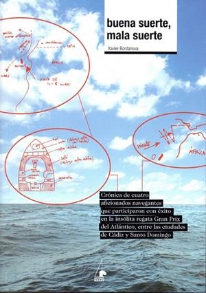 BUENA SUERTE MALA SUERTE | 9788474862447 | BORDANOVA I JIMENEZ, XAVIER | Llibreria La Gralla | Librería online de Granollers