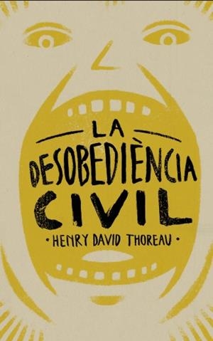 DESOBEDIÈNCIA CIVIL, LA | 9788415549574 | THOREAU, HENRY DAVID | Llibreria La Gralla | Llibreria online de Granollers