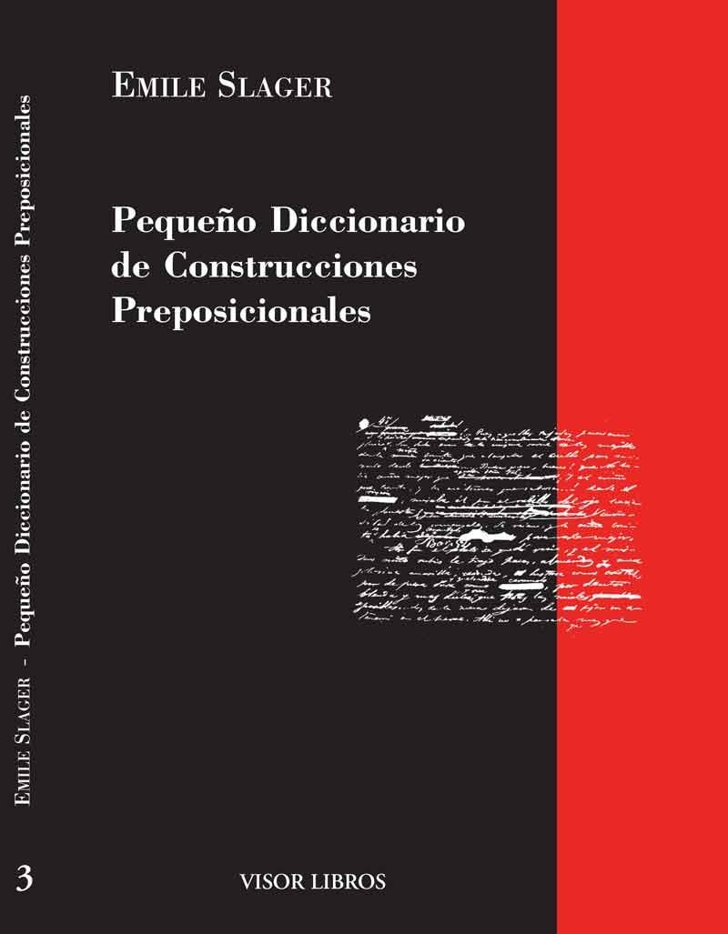 PEQUEÑO DICCIONARIO DE CONSTRUCCIONES PREPOSICIONALES | 9788475224800 | SLAGER, EMILE | Llibreria La Gralla | Librería online de Granollers