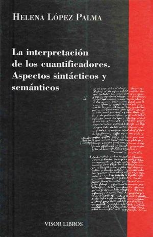INTERPRETACION DE LOS CUANTIFICADORES. ASPECTOS SINTACTICOS | 9788475220260 | LOPEZ PALMA, HELENA | Llibreria La Gralla | Llibreria online de Granollers