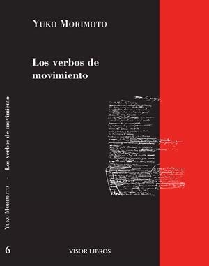 VERBOS DE MOVIMIENTO, LOS (GRAMATICA DEL ESPAÑOL 6) | 9788475226378 | MORIMOTO, YUKO | Llibreria La Gralla | Librería online de Granollers