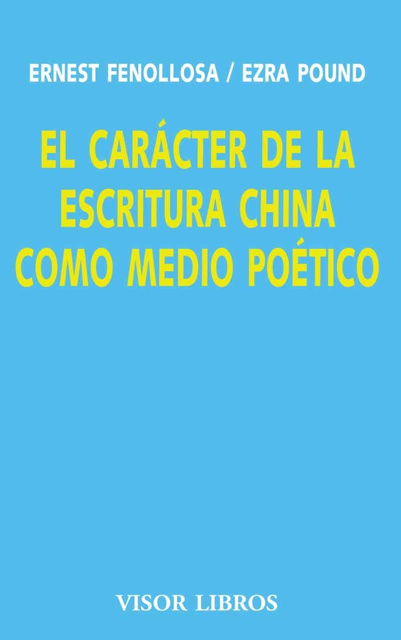 CARACTER DE LA ESCRITURA CHINA | 9788475220147 | FENOLLOSA | Llibreria La Gralla | Llibreria online de Granollers