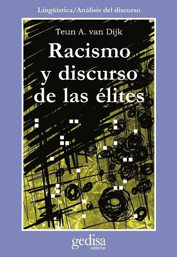 RACISMO Y DISCURSO DE LAS ELITES | 9788474328431 | DIJK, TEUN A. VAN | Llibreria La Gralla | Librería online de Granollers