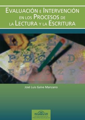 EVALUACION E INTERVENCION EN LOS PROCESOS DE LA LECTURA Y LA | 9788497272346 | GALVE MANZANO, JOSE LUIS | Llibreria La Gralla | Librería online de Granollers