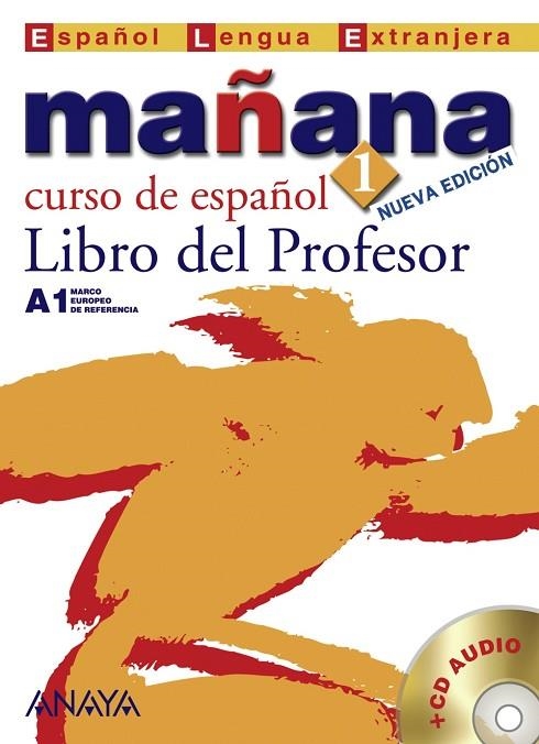 MAÑANA 1 NIVEL INICIAL LIBRO DEL PROFESOR EDICION 2007 | 9788466764346 | LOPEZ BARBERA, ISABEL [ET. AL.] | Llibreria La Gralla | Llibreria online de Granollers