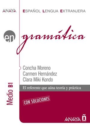 GRAMATICA MEDIO B1. ESPAÑOL LENGUA EXTRANJERA | 9788466764322 | MORENO, C.; HERNANDEZ, C.; MIKI KONDO, C. | Llibreria La Gralla | Llibreria online de Granollers