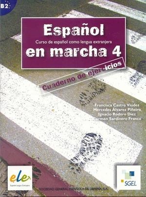 ESPAÑOL EN MARCHA 4. CUADERNO DE EJERCICIOS | 9788497782975 | CASTRO VIUDEZ; ALVAREZ PIÑERO; RODERO DIEZ | Llibreria La Gralla | Llibreria online de Granollers