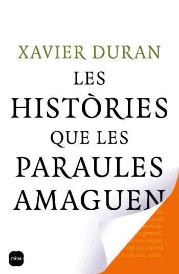 HISTORIES QUE LES PARAULES AMAGUEN, LES | 9788496499720 | DURAN, XAVIER | Llibreria La Gralla | Llibreria online de Granollers