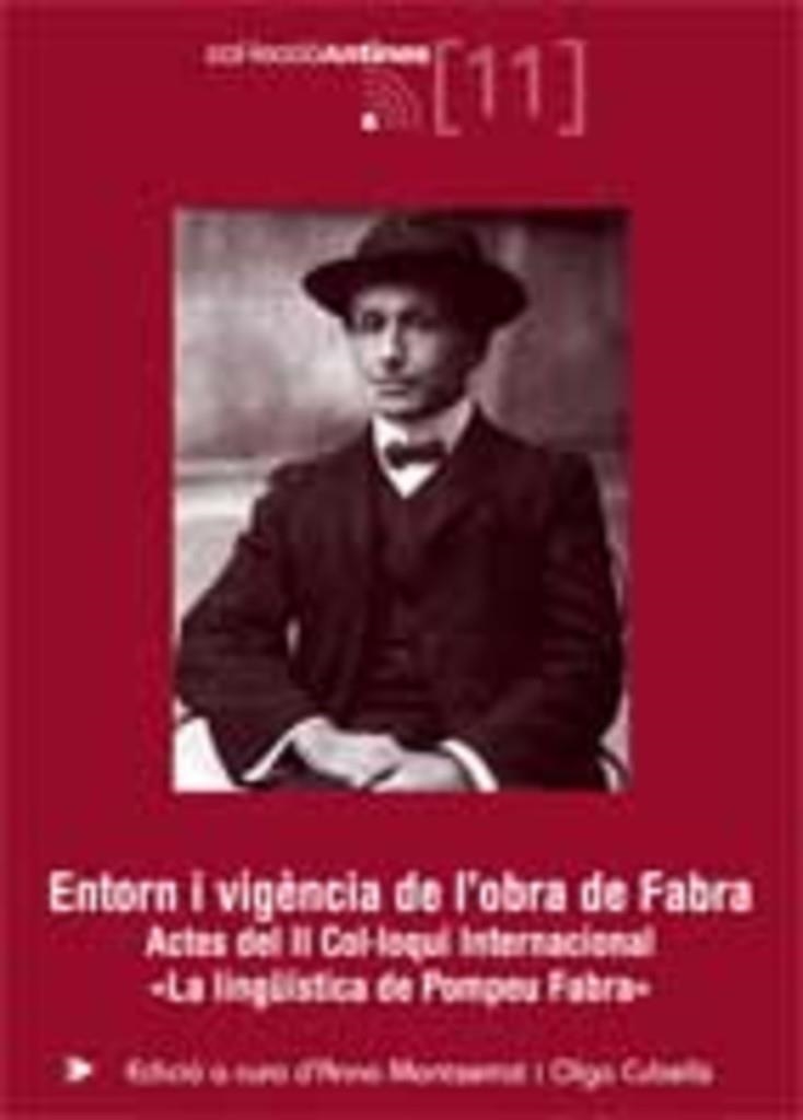 ENTORN I VIGENCIA DE L'OBRA DE FABRA | 9788497913027 | MONTSERRAT, ANNA; CUBELLS, OLGA | Llibreria La Gralla | Llibreria online de Granollers