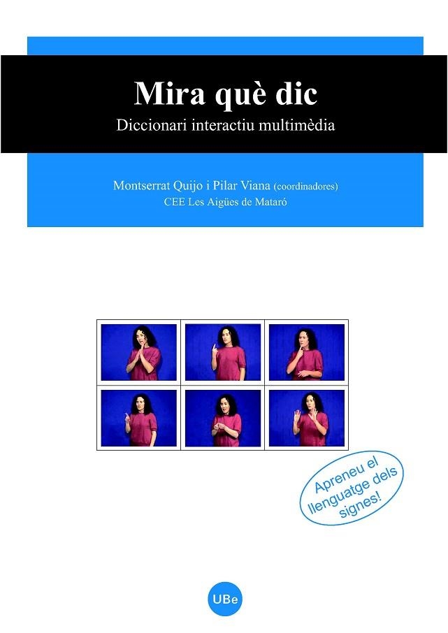 MIRA QUE DIC. DICCIONARI INTERACTIU MULTIMEDIA | 9788447531752 | QUIJO, MONTSERRAT; VIANA, PILAR | Llibreria La Gralla | Llibreria online de Granollers