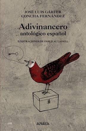 ADIVINANCERO ANTOLOGICO ESPAÑOL | 9788466776899 | GARFER, JOSE LUIS / FERNANDEZ, CONCHA | Llibreria La Gralla | Llibreria online de Granollers