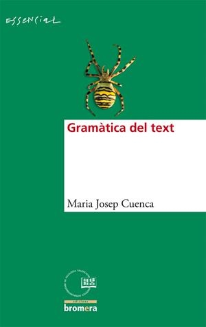 GRAMATICA DEL TEXT | 9788498243550 | CUENCA, MARIA JOSEP | Llibreria La Gralla | Librería online de Granollers