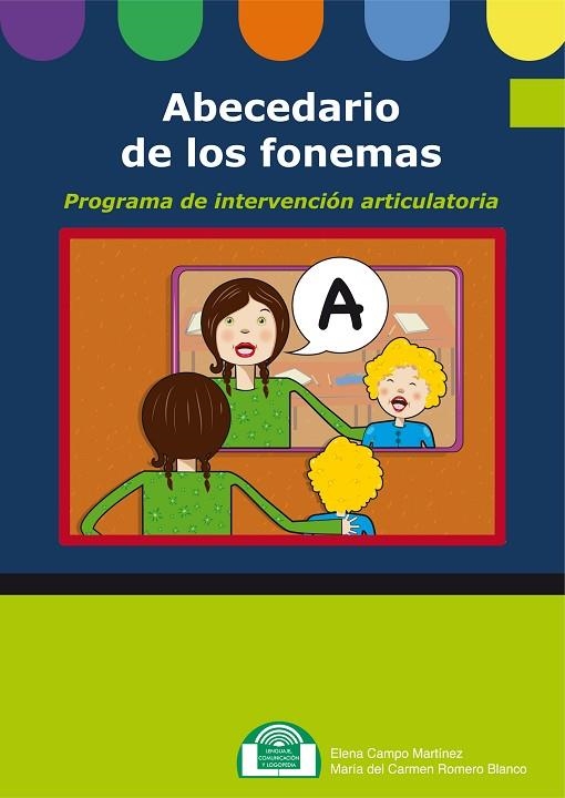 ABECEDARIO DE LOS FONEMAS ANEXOS | 9788497274425 | CAMPO MARTINEZ, ELENA | Llibreria La Gralla | Llibreria online de Granollers