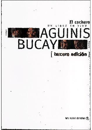 COCHERO, EL. UN LIBRO EN VIVO | 9789871068333 | BUCAY, JORGE; AGUINIS, MARCOS | Llibreria La Gralla | Librería online de Granollers