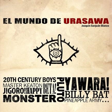 MUNDO DE URASAWA, EL | 9788415296508 | SANJUÁN, JOAQUÍN | Llibreria La Gralla | Librería online de Granollers