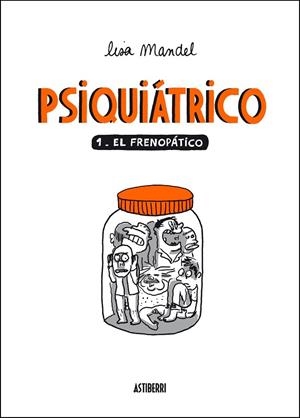 PSIQUIATRICO 1 EL FRENOPATICO | 9788492769971 | MANDEL, LISA | Llibreria La Gralla | Librería online de Granollers