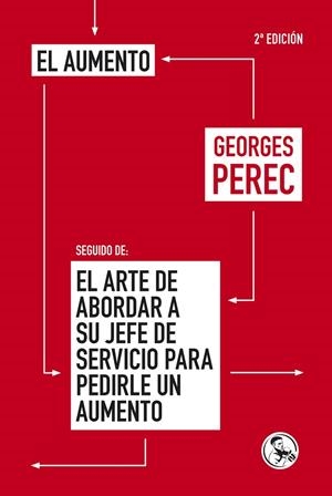 AUMENTO, EL / EL ARTE DE ABORDAR A SU JEFE DE SERVICIO PARA PEDIRLE UN AMUMENTO DE SUELDO | 9788495291141 | PEREC, GEORGES | Llibreria La Gralla | Llibreria online de Granollers