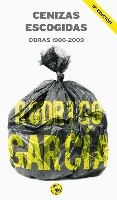 CENIZAS ESCOGIDAS. OBRAS 1986-2009 | 9788495291134 | GARCIA, RODRIGO | Llibreria La Gralla | Librería online de Granollers