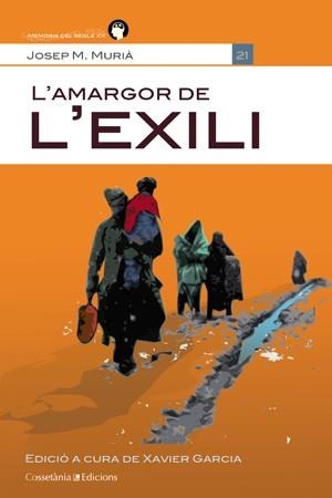 AMARGOR DE L'EXILI, L' | 9788415456315 | MURIÀ I ROMANÍ, JOSEP M. | Llibreria La Gralla | Librería online de Granollers