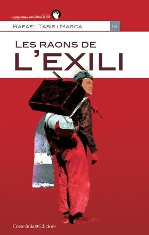 RAONS DE L'EXILI, LES  | 9788415456438 | TASIS, RAFAEL | Llibreria La Gralla | Llibreria online de Granollers