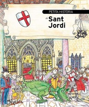 PETITA HISTORIA DE SANT JORDI | 9788489622449 | Llibreria La Gralla | Librería online de Granollers