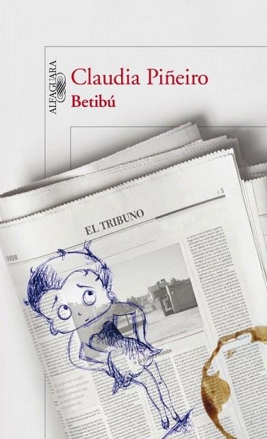 BETIBU | 9788420410418 | PIÑEIRO, CLAUDIA | Llibreria La Gralla | Librería online de Granollers
