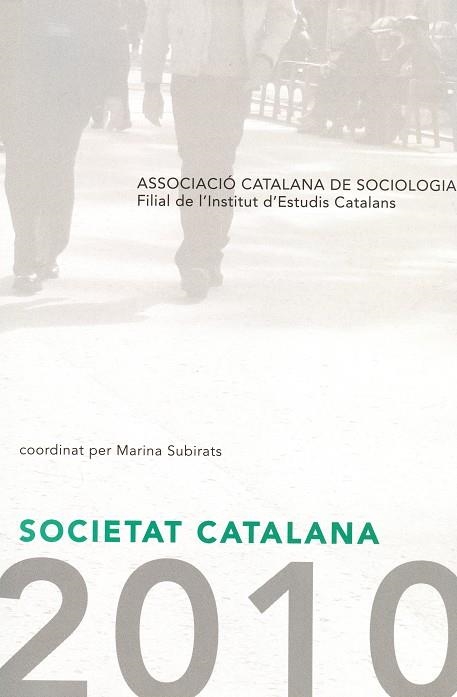 SOCIETAT CATALANA 2010 | 9788499650258 | SUBIRATS, MARINA (COORD.) | Llibreria La Gralla | Librería online de Granollers