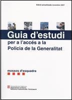 GUIA D'ESTUDI PER A L'ACCES A LA POLICIA DE LA GENERALITAT. MOSSOS D'ESQUADRA | 9788439375968 | Llibreria La Gralla | Librería online de Granollers