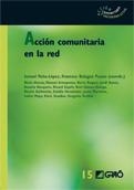 ACCIÓN COMUNITARIA EN LA RED | 9788499804491 | PEÑA LOPEZ, ISMAEL / GALAGUE PUXAN, FRANCESC (COORDS.) | Llibreria La Gralla | Librería online de Granollers