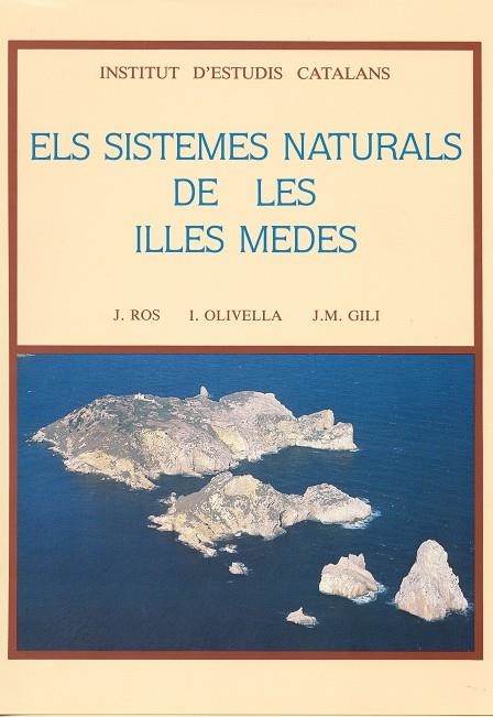 SISTEMES NATURALS DE LES ILLES MEDES, ELS | 9788472830547 | ANONIMAS Y COLECTIVAS | Llibreria La Gralla | Librería online de Granollers