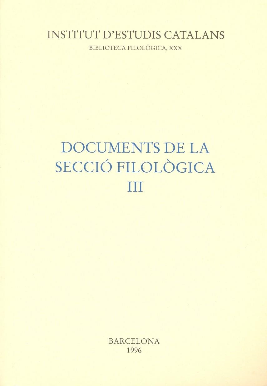 DOCUMENTS DE LA SECCIO FILOLOGICA III | 9788472833098 | Llibreria La Gralla | Librería online de Granollers