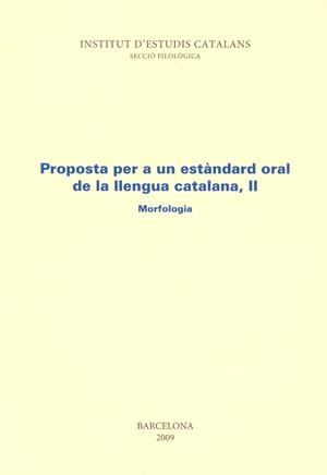 PROPOSTA PER A UN ESTANDARD ORAL DE LA LLENGUA CATALANA 2 | 9788472833180 | Llibreria La Gralla | Llibreria online de Granollers