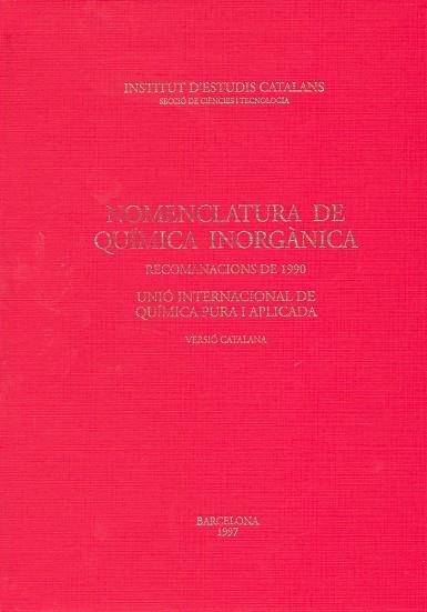 NOMENCLATURA DE QUIMICA INORGANICA | 9788472833609 | CASSASSAS I SIMO, ENRIC | Llibreria La Gralla | Llibreria online de Granollers