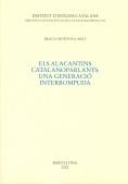 ALACANTINS CATALANOPARLANTS, ELS.UNA GENERACIO INTERROMPUDA | 9788472835207 | MONTOYA ABAT, BRAULI | Llibreria La Gralla | Librería online de Granollers