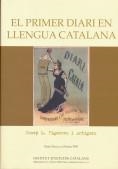 PRIMER DIARI EN LLENGUA CATALANA | 9788472834774 | FIGUERES I ARTIGUES, JOSEP M. | Llibreria La Gralla | Librería online de Granollers