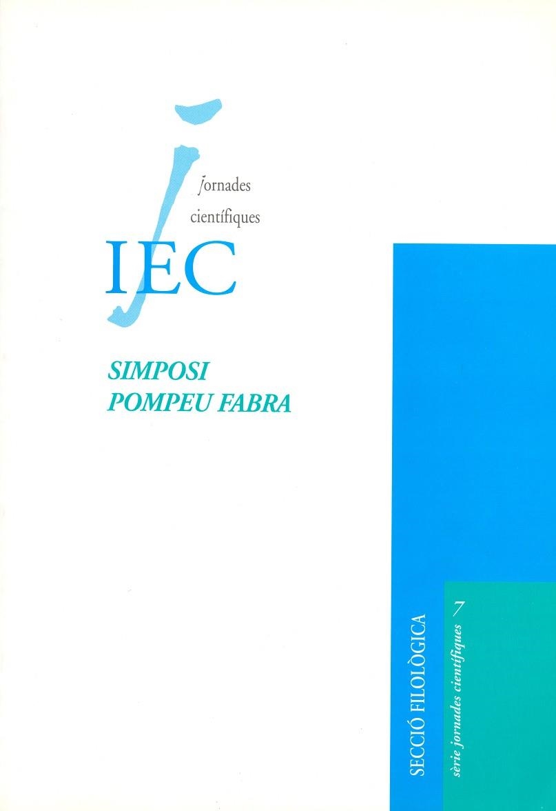 SIMPOSI POMPEU FABRA (SECC FILOLOG JORNADES CIENTIFIQUES 7) | 9788472835245 | Llibreria La Gralla | Librería online de Granollers