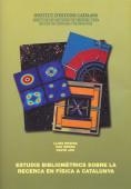 ESTUDIS BIBLIOMETRICS SOBRE LA RECERCA EN FISICA A CATALUNYA | 9788472835771 | ROVIRA, LLUIS; SENRA, PAU; JOU, DAVID | Llibreria La Gralla | Librería online de Granollers
