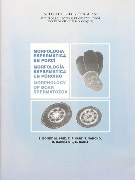 MORFOLOGIA ESPERMATICA EN PORCI (CIENCIES BIOLOGIQUES CXXVI) | 9788472835337 | AA VV | Llibreria La Gralla | Librería online de Granollers