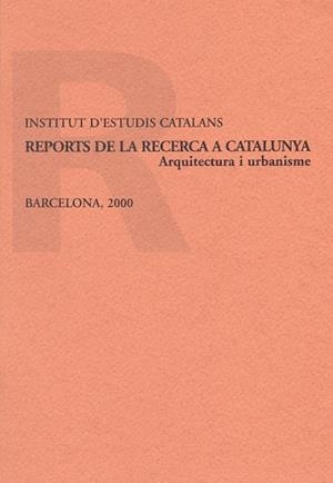 REPORTS DE LA RECERCA A CATALUNYA ARQUITECTURA I URBANISME | 9788472835399 | RIBAS I PIERA, MANUEL | Llibreria La Gralla | Llibreria online de Granollers