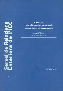 ORALITAT I ELS MITJANS DE COMUNICACIO, L´ | 9788472836679 | MARTI I CASTELL, J.; MESTRES I SERRA, J.M. | Llibreria La Gralla | Llibreria online de Granollers